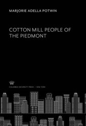 book Cotton Mill People of the Piedmont