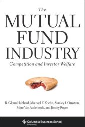 book The Mutual Fund Industry: Competition and Investor Welfare