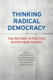 book Thinking Radical Democracy: The Return to Politics in Post-War France