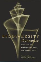 book Biodiversity Dynamics: Turnover of Populations, Taxa, and Communities