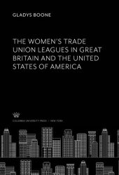 book The Women’S Trade Union Leagues in Great Britain and the United States of America