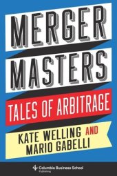 book Merger Masters: Tales of Arbitrage