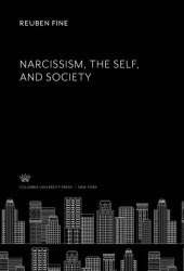 book Narcissism, the Self, and Society