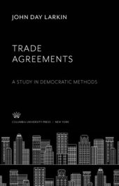 book Trade Agreements: A Study in Democratic Methods