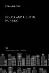 book Color and Light in Painting