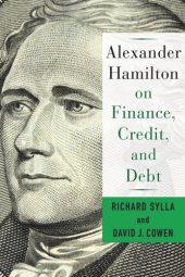 book Alexander Hamilton on Finance, Credit, and Debt