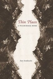 book Thin Places: A Pilgrimage Home