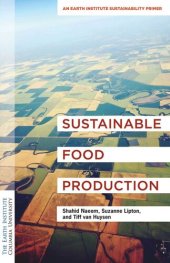 book Sustainable Food Production: An Earth Institute Sustainability Primer