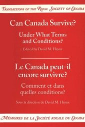 book Can Canada Survive?: Under What Terms and Conditions?