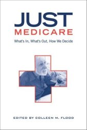 book Just Medicare: What's In, What's Out, How We Decide