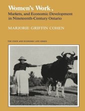 book Women's Work, Markets and Economic Development in Nineteenth-Century Ontario