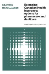 book Extending Canadian Health Insurance: Options for Pharmacare and Denticare