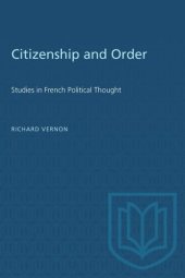 book Citizenship and Order: Studies in French Political Thought