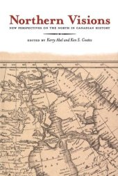 book Northern Visions: New Perspectives on the North in Canadian History