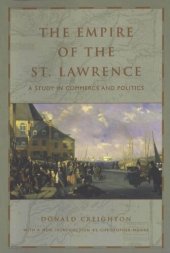 book The Empire of the St. Lawrence: A Study in Commerce and Politics