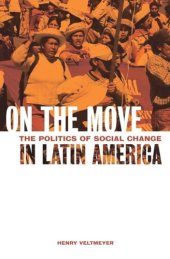 book On the Move: The Politics of Social Change in Latin America