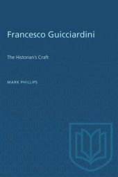 book Francesco Guicciardini: The Historian's Craft