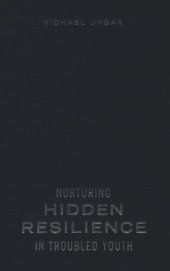 book Nurturing Hidden Resilience in Troubled Youth