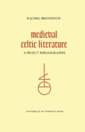 book Medieval Celtic Literature: A Select Bibliography