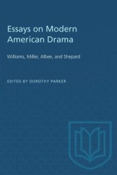 book Essays on Modern American Drama: Williams, Miller, Albee, and Shepard