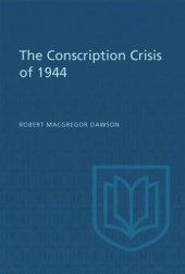 book The Conscription Crisis of 1944