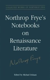 book Northrop Frye's Notebooks on Renaissance Literature