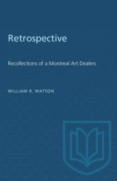 book Retrospective: Recollections of a Montreal Art Dealer