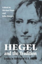 book Hegel and the Tradition: Essays in Honour of H.S. Harris