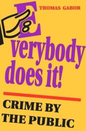 book Everybody Does It!: Crime by the Public