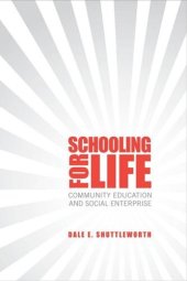 book Schooling for Life: Community Education and Social Enterprise