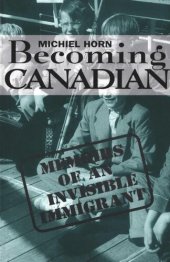 book Becoming Canadian: Memoirs of an Invisible Immigrant