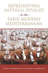 book Representing Imperial Rivalry in the Early Modern Mediterranean