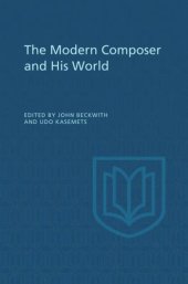 book The Modern Composer and His World