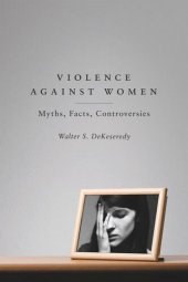 book Violence Against Women: Myths, Facts, Controversies