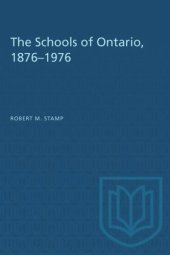 book The Schools of Ontario, 1876–1976