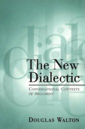 book The New Dialectic: Conversational Contexts of Argument