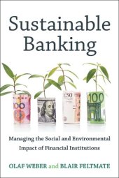 book Sustainable Banking: Managing the Social and Environmental Impact of Financial Institutions