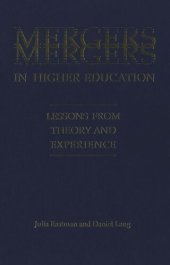 book Mergers in Higher Education: Lessons from Theory and Experience