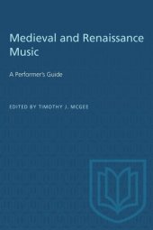 book Medieval and Renaissance Music: A Performer's Guide