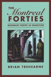 book The Montreal Forties: Modernist Poetry in Transition