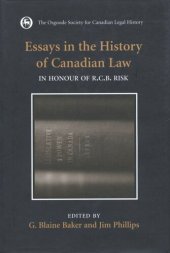 book Essays in the History of Canadian Law: In Honour of R.C.B. Risk