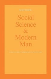 book Social Science and Modern Man: Alan B. Plaunt Memorial Lectures 1969