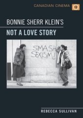 book Bonnie Sherr Klein's 'Not a Love Story'