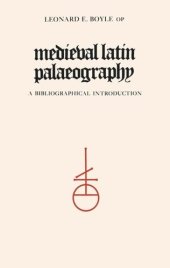 book Medieval Latin Palaeography: A Bibliographic Introduction