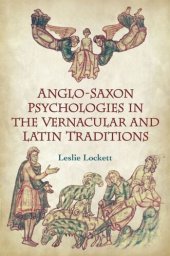 book Anglo-Saxon Psychologies in the Vernacular and Latin Traditions