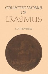 book Collected Works of Erasmus: Controversies, Volume 83