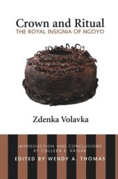 book Crown and Ritual: The Royal Insignia of Ngoyo