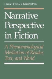 book Narrative Perspective in Fiction: A Phenomenological Meditation of Reader, Text, and World