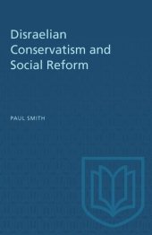 book Disraelian Conservatism and Social Reform