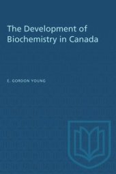 book The Development of Biochemistry in Canada